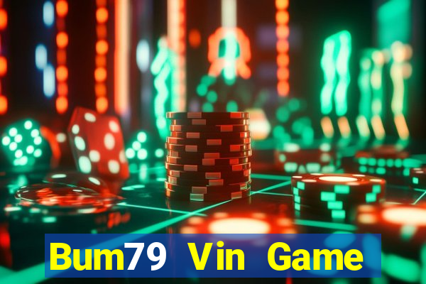 Bum79 Vin Game Đánh Bài Ông Trùm Poker