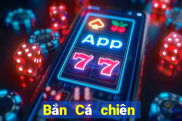 Bắn Cá chiên lật thiên quan