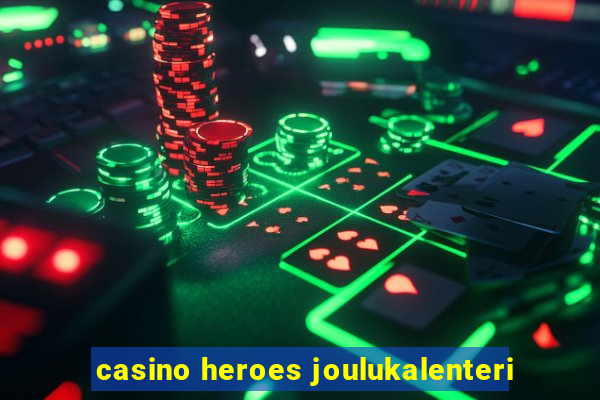 casino heroes joulukalenteri