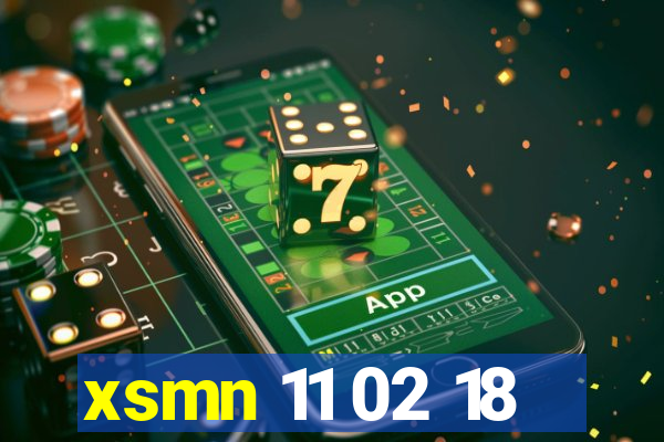 xsmn 11 02 18