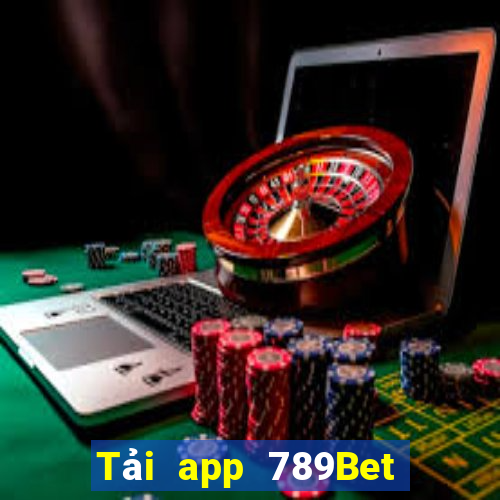 Tải app 789Bet Tặng 110k