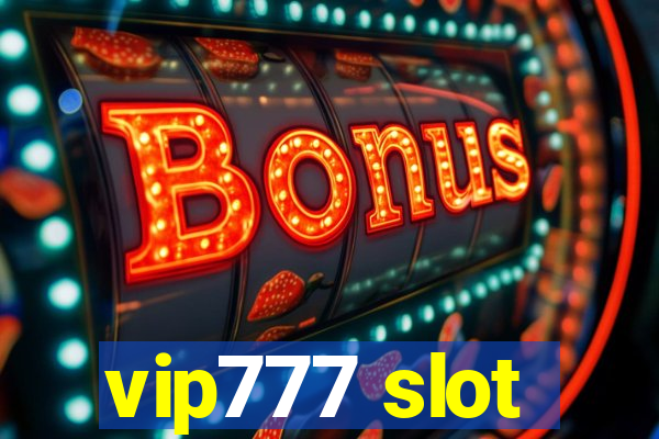 vip777 slot