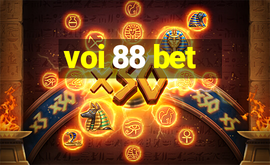 voi 88 bet