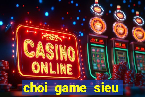 choi game sieu quay 2