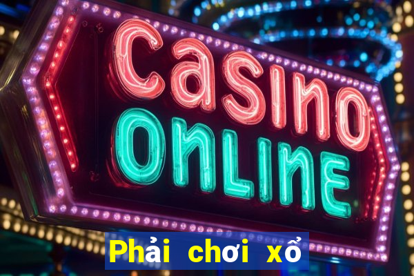 Phải chơi xổ số Tải địa chỉ