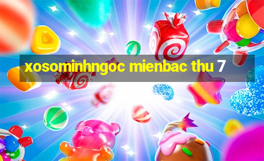 xosominhngoc mienbac thu 7