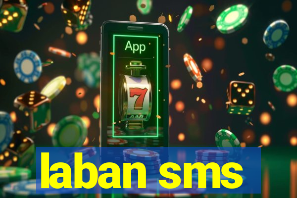 laban sms