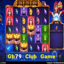 Gb79 Club Game Bài 1368