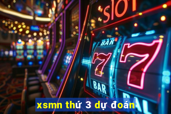 xsmn thứ 3 dự đoán