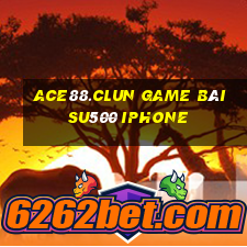 Ace88.Clun Game Bài Su500 Iphone