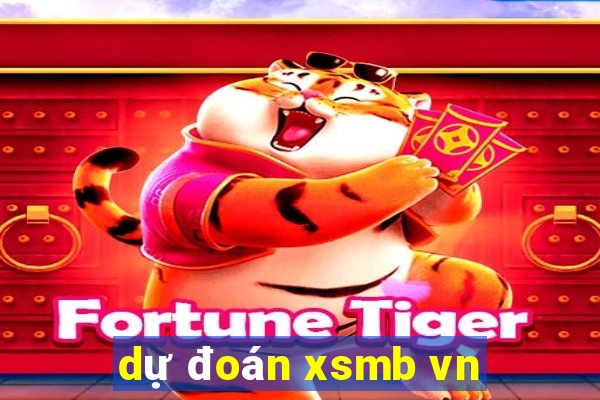 dự đoán xsmb vn