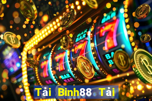 Tải Binh88 Tải Game Bài B52