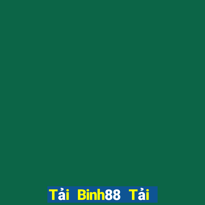 Tải Binh88 Tải Game Bài B52