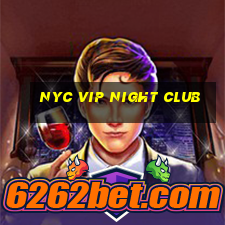 nyc vip night club