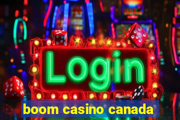 boom casino canada