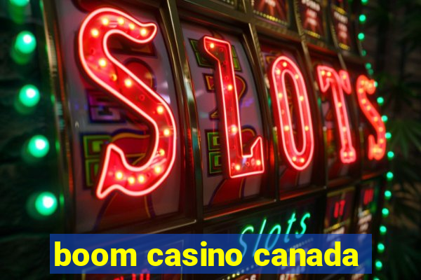 boom casino canada