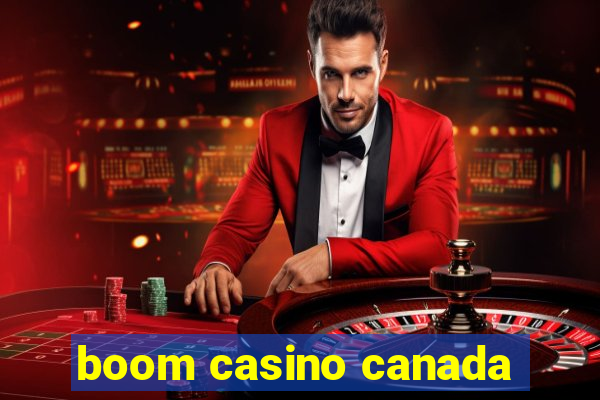 boom casino canada