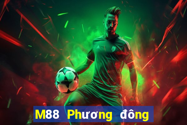 M88 Phương đông giải trí chiến đấu với các địa chủ