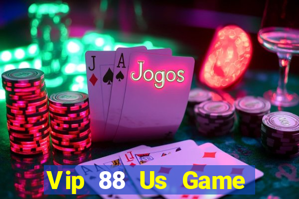 Vip 88 Us Game Bài Ionline