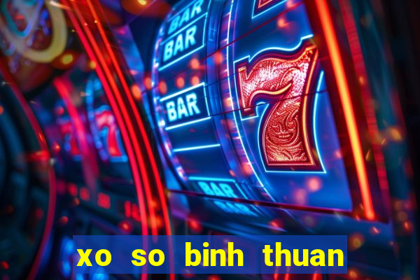 xo so binh thuan 7 7 2024