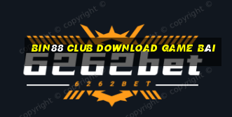 Bin88 Club Download Game Bài