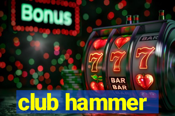 club hammer