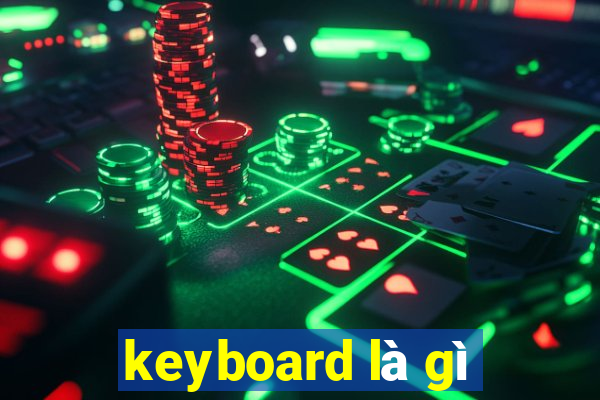 keyboard là gì