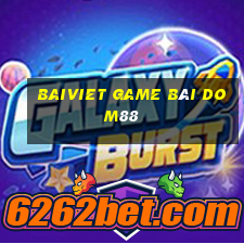 Baiviet Game Bài Dom88