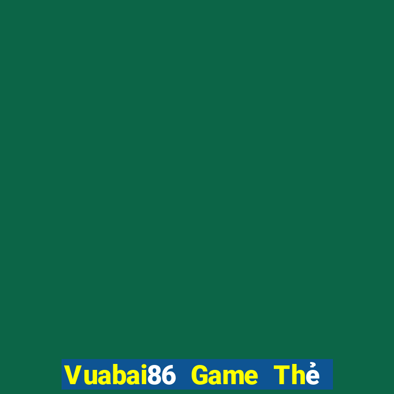 Vuabai86 Game Thẻ Bài Eloras