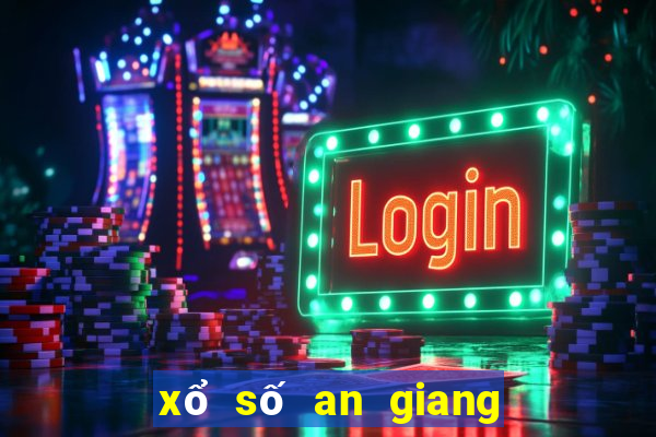 xổ số an giang 9 tháng 12