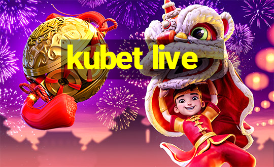 kubet live