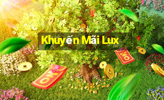 Khuyến Mãi Lux