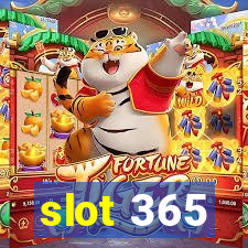 slot 365