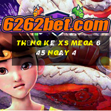 Thống kê XS Mega 6 45 ngày 4