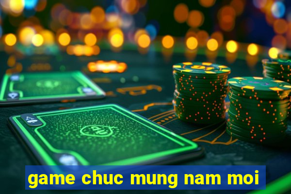 game chuc mung nam moi