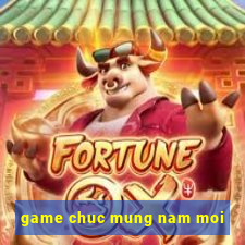 game chuc mung nam moi