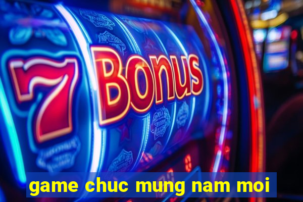 game chuc mung nam moi