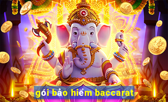 gói bảo hiểm baccarat