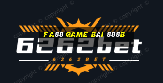 Fa88 Game Bài 888B