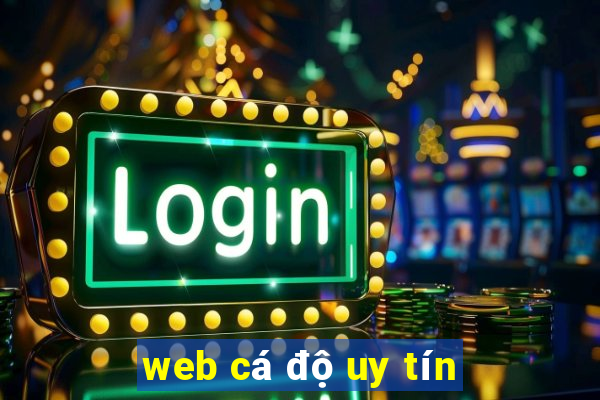 web cá độ uy tín