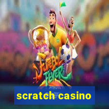 scratch casino