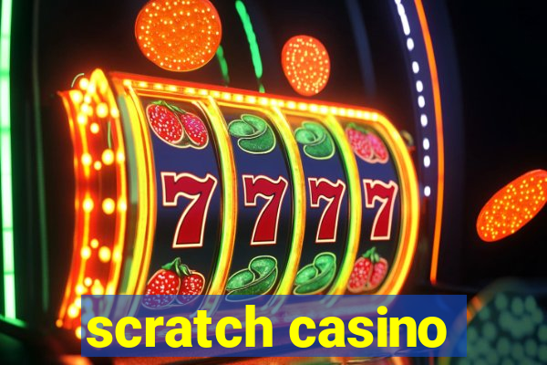 scratch casino