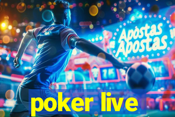 poker live