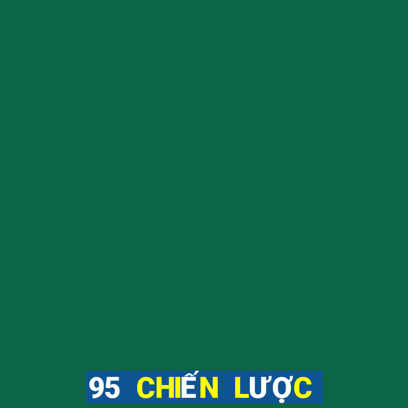 95 CHIẾN LƯỢC Việt nam