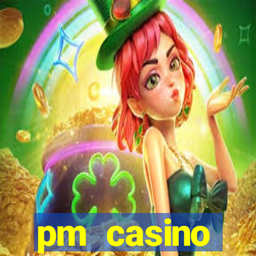 pm casino официальный сайт