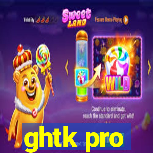 ghtk pro