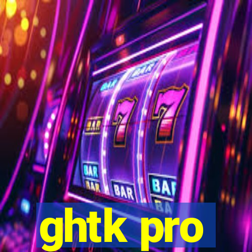 ghtk pro