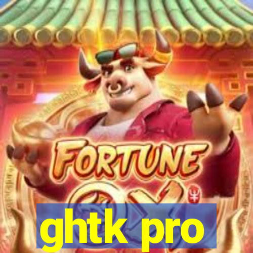 ghtk pro