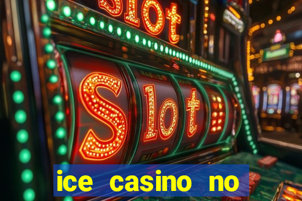 ice casino no deposit bonus