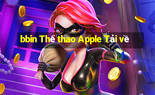 bbin Thể thao Apple Tải về